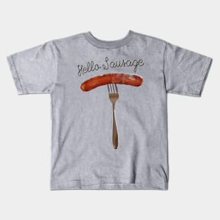 Hello Sausage Kids T-Shirt